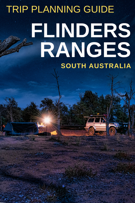 Flinders Ranges | South Australia | What To See & Do, Where to Stay